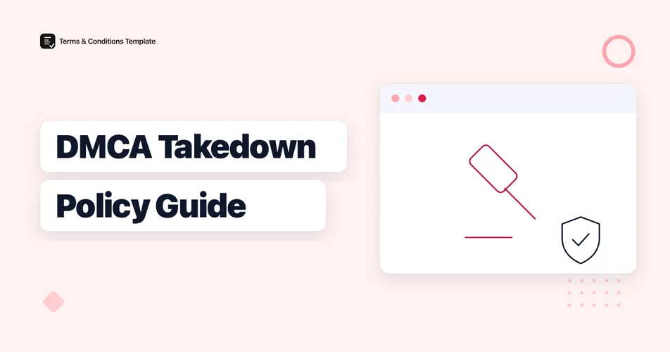 How to Add a DMCA Takedown Policy to Your Website