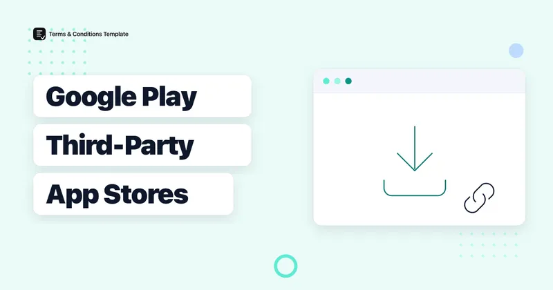 Google Play's Third-Party App Store Program Is Live: What Changes for Your EULA