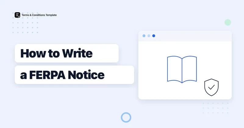 How to Write a FERPA Notice for a School or EdTech Platform