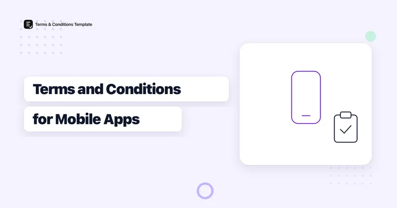 How to Write Terms and Conditions for a Mobile App