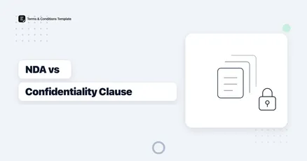 When You Need an NDA vs a Confidentiality Clause in a Contract