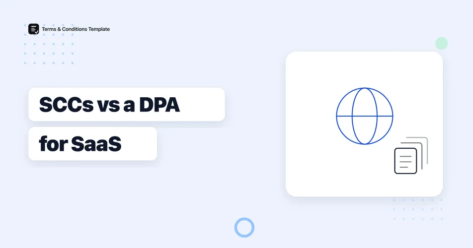 Standard Contractual Clauses vs a DPA for SaaS