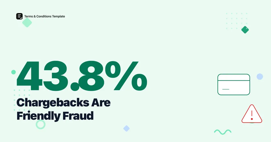 43.8% of Chargebacks Are Friendly Fraud in 2026