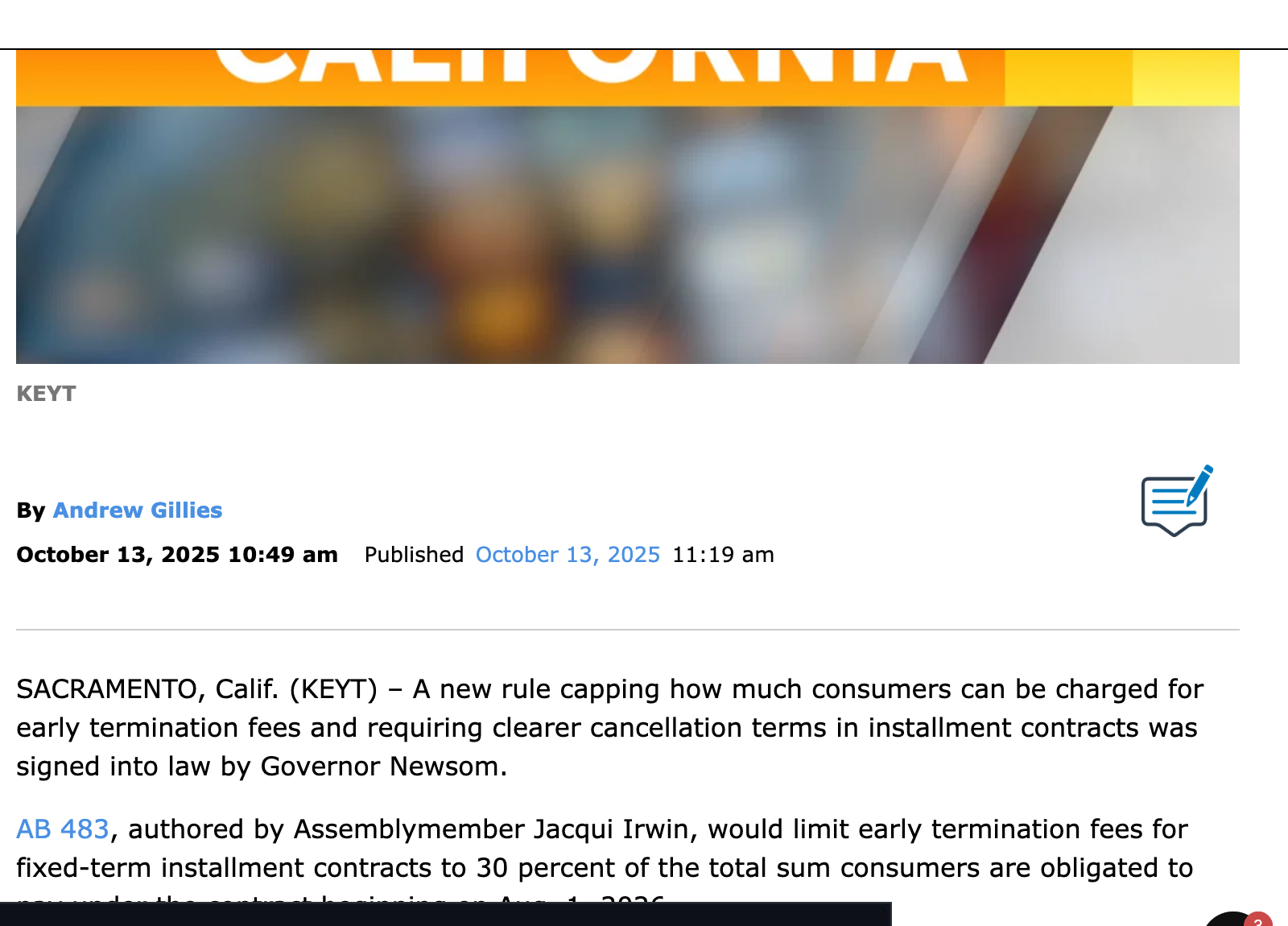 News Channel 3-12 (KEYT) article reporting that California's AB 483 caps early termination fees for fixed-term installment contracts at 30 percent of the remaining balance, effective August 1, 2026